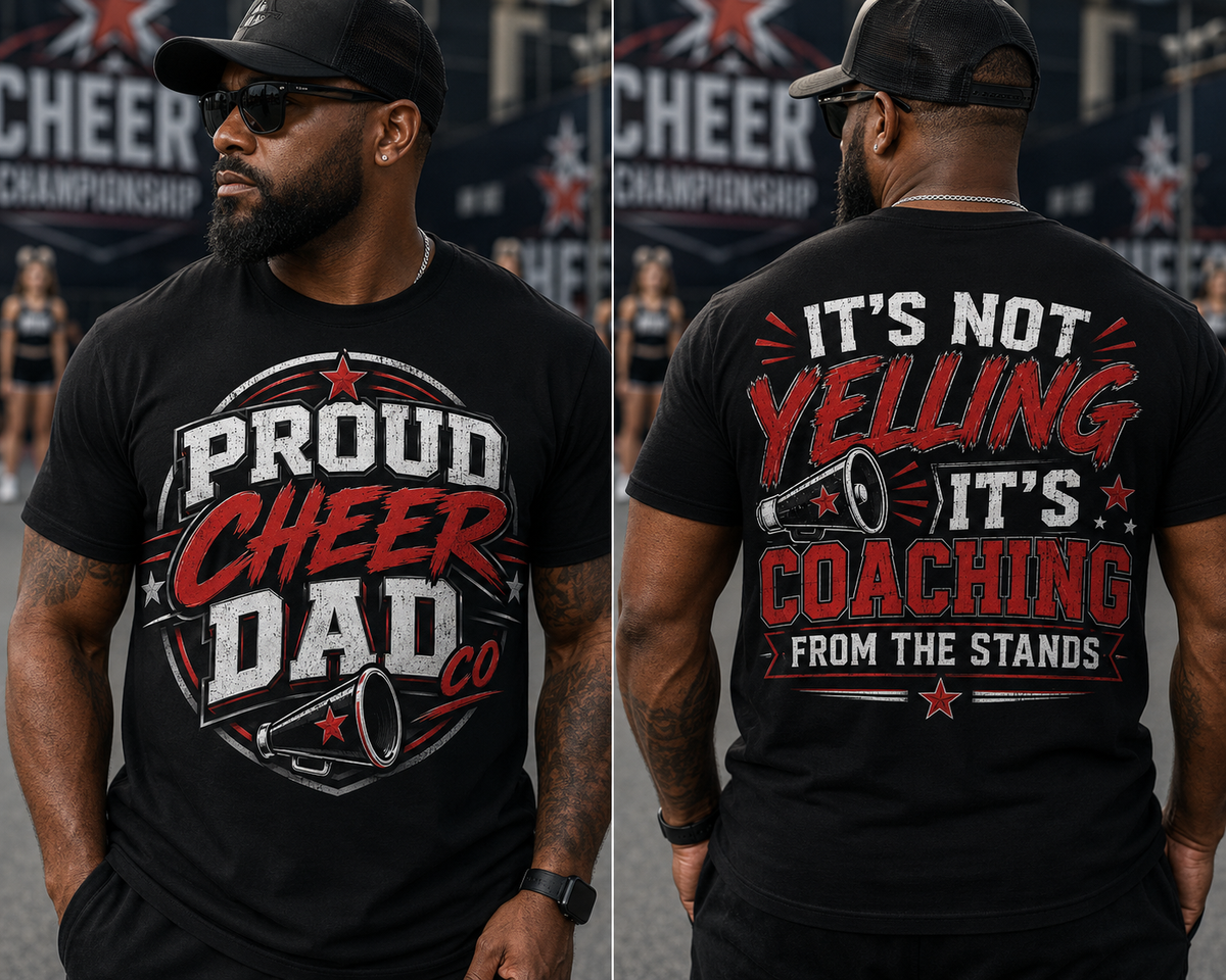 "Proud cheer dad, Its not YELLING its coaching from the stands"